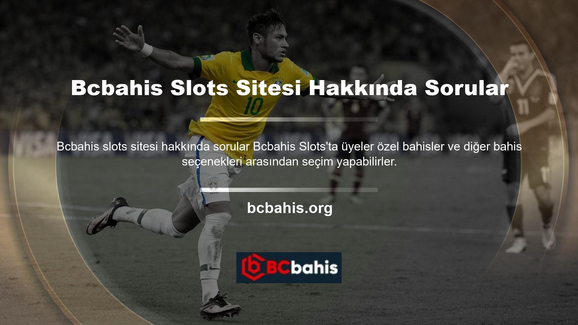 Canlı bahis seçeneği ile günün her saatinde bahis oynayabilir ve Bcbahis slot sitesi ile ilgili sorularınızı takip edebilirsiniz